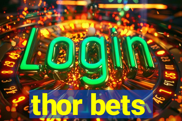 thor bets